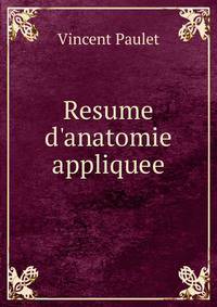 Resume d'anatomie appliquee