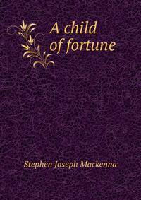 A child of fortune