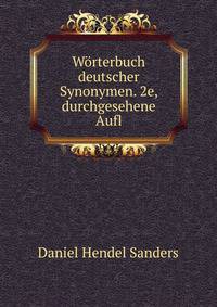 Worterbuch deutscher Synonymen. 2e, durchgesehene Aufl