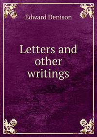 Letters and other writings