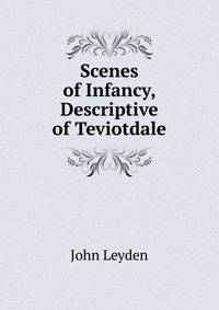 Scenes of Infancy, Descriptive of Teviotdale