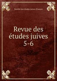 Revue des tudes juives. 5-6