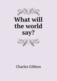 What will the world say?