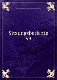Sitzungsberichte. 99