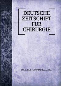 DEUTSCHE ZEITSCHIFT FUR CHIRURGIE