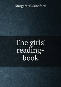 The girls' reading-book