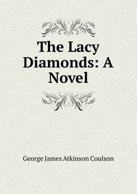 The Lacy Diamonds: A Novel