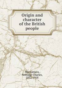 Origin and character of the British people