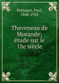 Theveneau de Morande; ?tude sur le 18e si?cle