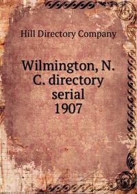 Wilmington, N.C. directory serial. 1907