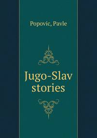 Jugo-Slav stories