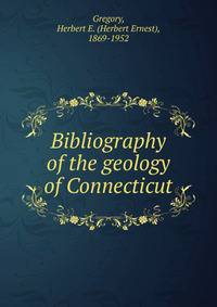 Bibliography of the geology of Connecticut