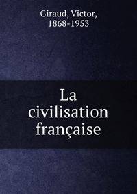 La civilisation fran?aise