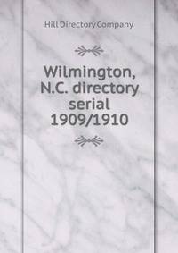 Wilmington, N.C. directory serial. 1909/1910