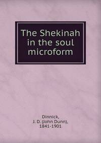 The Shekinah in the soul microform