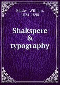 Shakspere &amp; typography