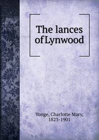 The lances of Lynwood