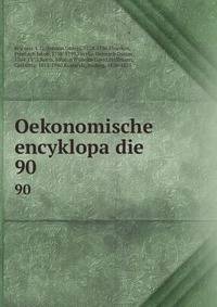 Oekonomische encyklopadie. 90