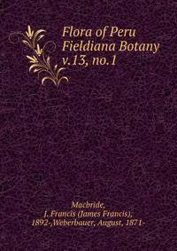 Flora of Peru. Fieldiana Botany v.13, no.1