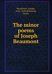 The minor poems of Joseph Beaumont