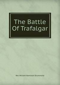 The Battle Of Trafalgar