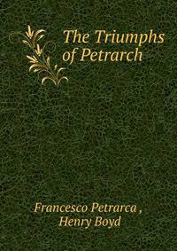 The Triumphs of Petrarch