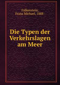 Die Typen der Verkehrslagen am Meer