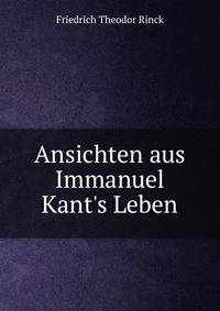 Ansichten aus Immanuel Kant's Leben