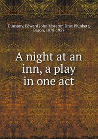 A night at an inn, a play in one act