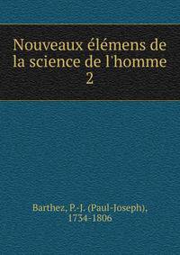 Nouveaux e?le?mens de la science de l'homme
