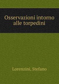 Osservazioni intorno alle torpedini