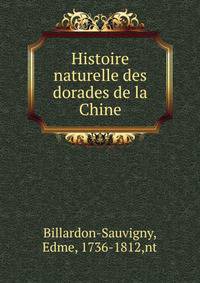 Histoire naturelle des dorades de la Chine