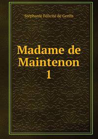 Madame de Maintenon. 1