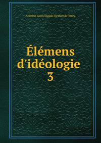 ?l?mens d'id?ologie .