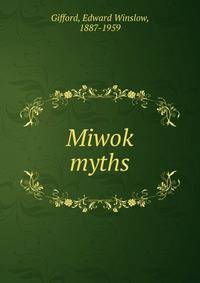 Miwok myths