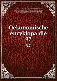 Oekonomische encyklopadie. 97