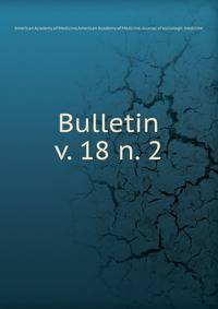 Bulletin. v. 18 n. 2