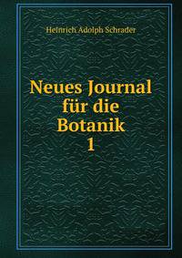 Neues Journal fr die Botanik. 1