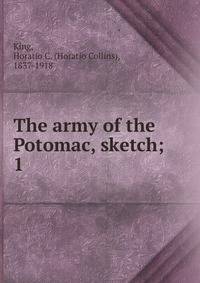 The army of the Potomac, sketch;. 1
