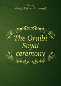The Oraibi Soyal ceremony