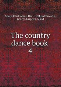 The country dance book . 4