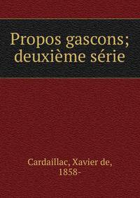 Propos gascons; deuxi?me s?rie