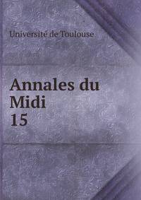 Annales du Midi. 15