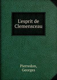 L'esprit de Clemensceau