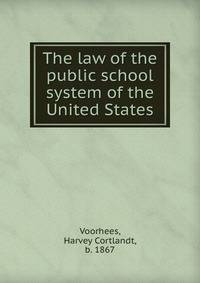 The law of the public school system of the United States
