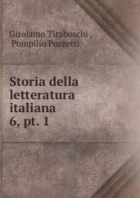 Storia della letteratura italiana. 6, pt. 1