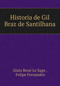 Historia de Gil Braz de Santilhana