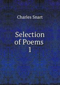 Selection of Poems .. 1
