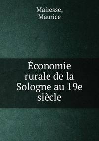 Economie rurale de la Sologne au 19e siecle