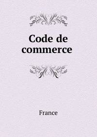 Code de commerce .
